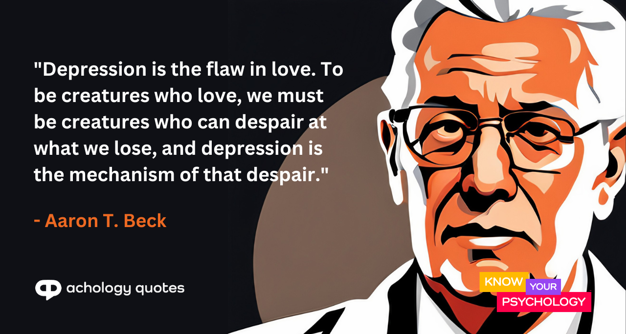 Aaron T. Beck Quotes