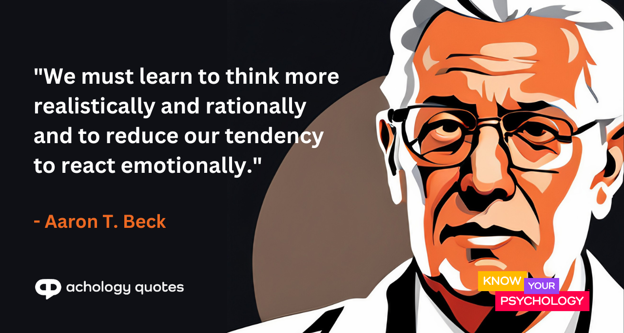 Aaron T. Beck Quotes