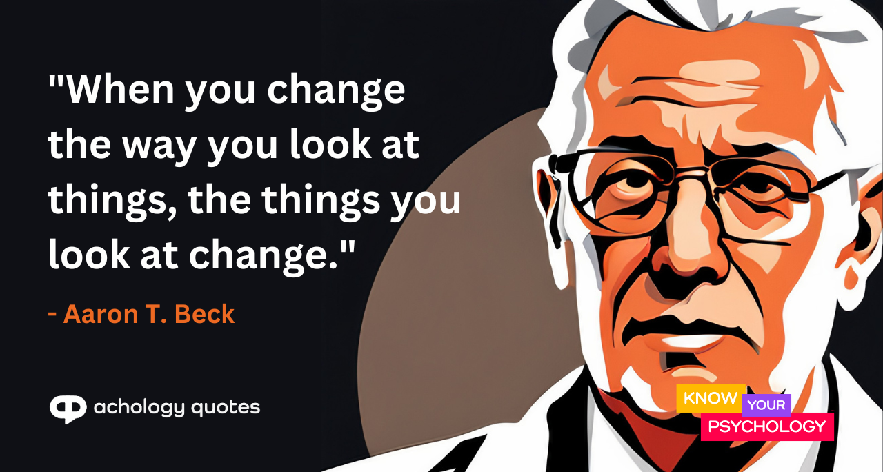 Aaron T. Beck Quotes