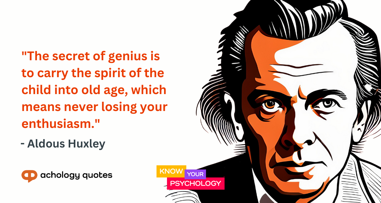 Aldous Huxley Quotes