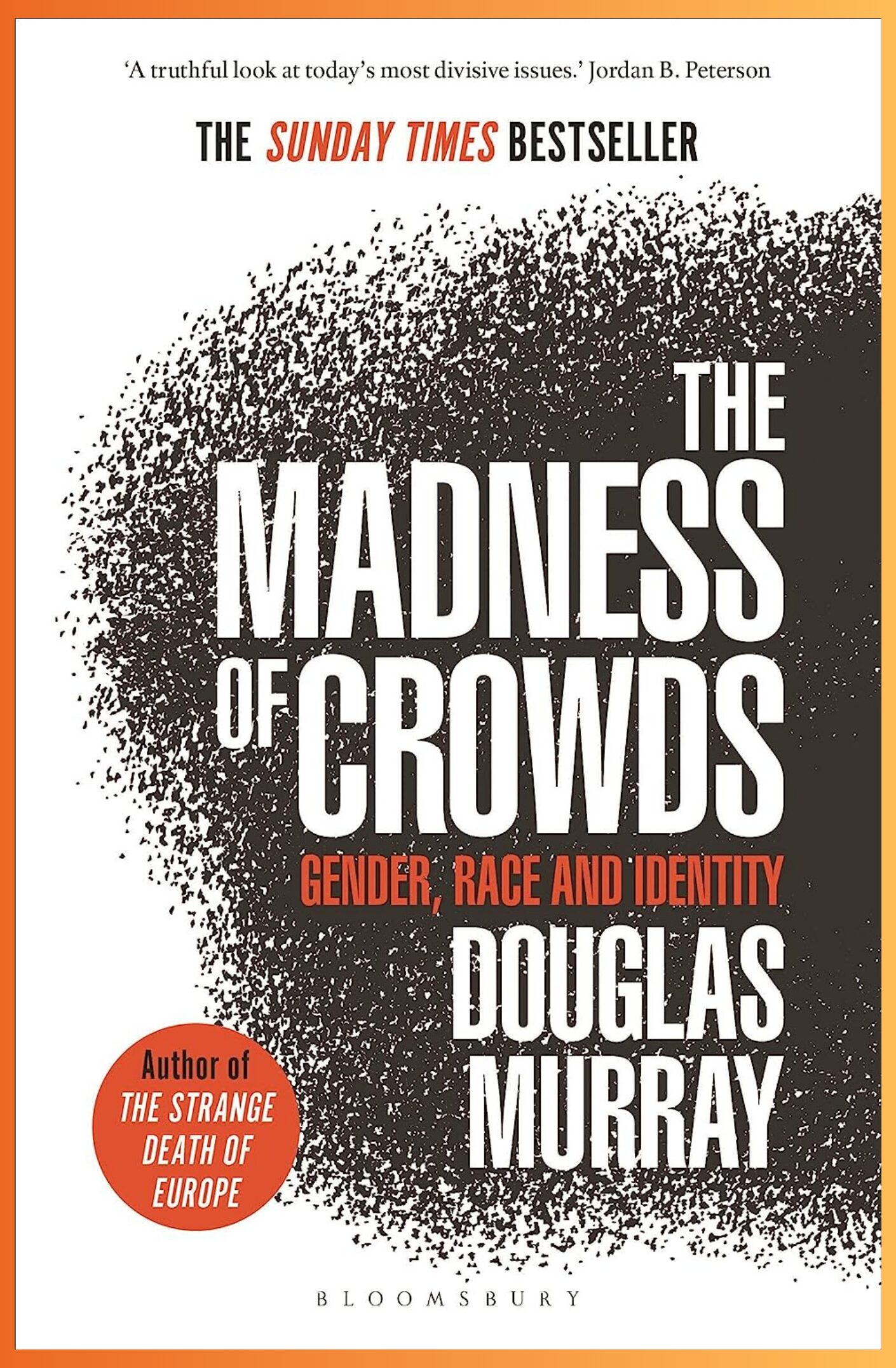 The Madness of Crowds_ by Douglas Murray