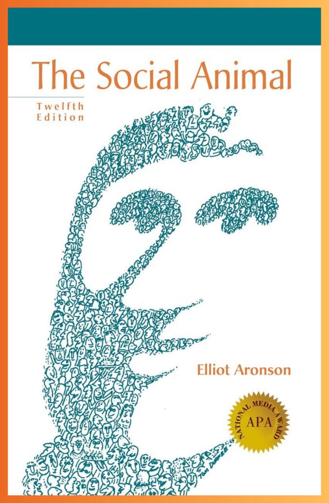 The Social Animal by Elliot Aronson