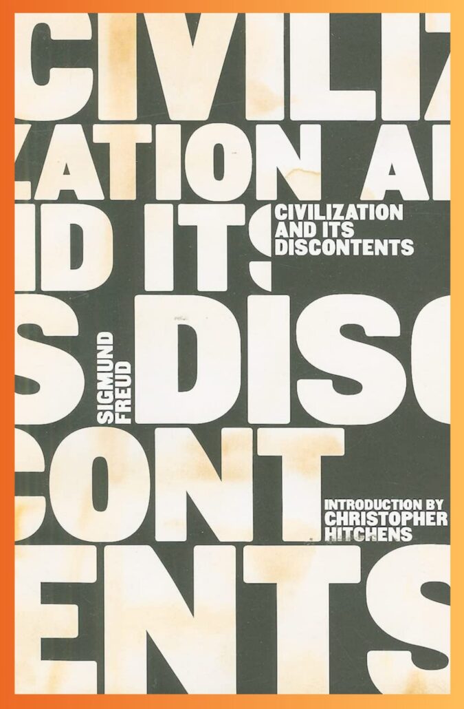 Civilisation and Its Discontents by Sigmund Freud