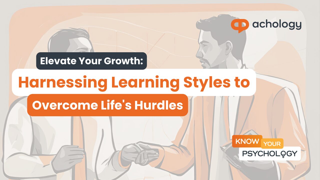 A Guide to Leveraging Learning Styles for Personal Growth