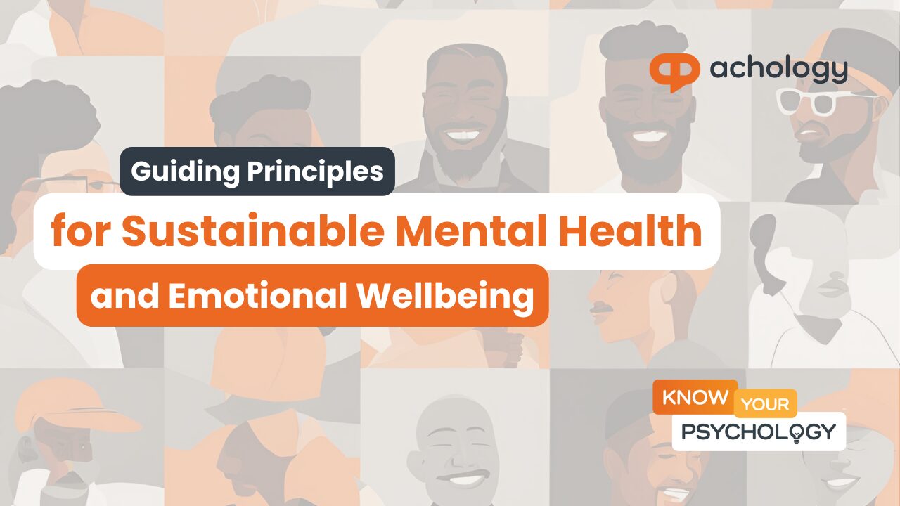 Guiding Principles for Sustainable Mental Health and Emotional Wellbeing