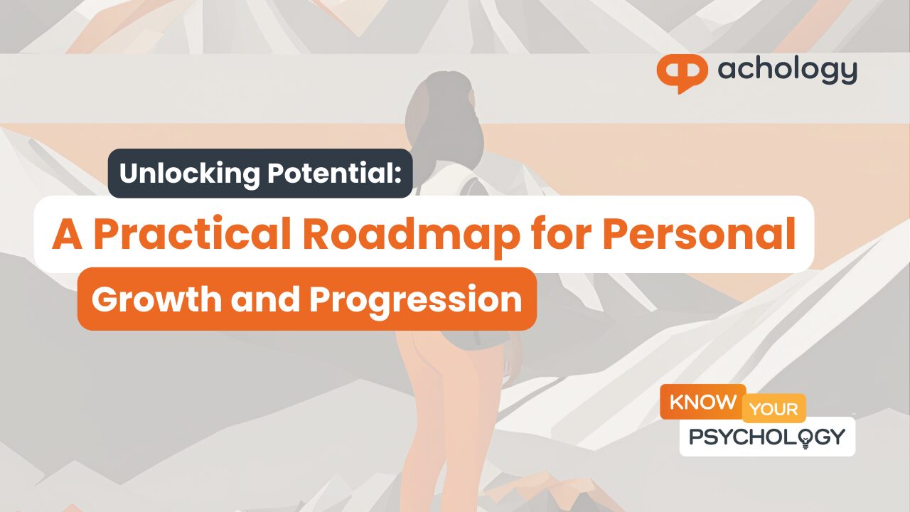 Unlocking Potential: A Practical Roadmap for Personal Growth and Progression