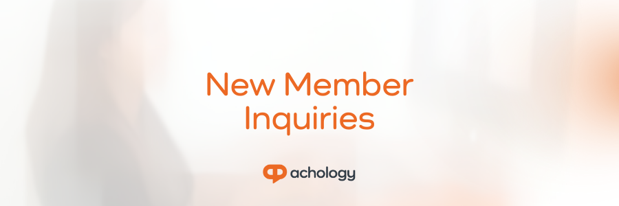 New Member Inquiries at Achology