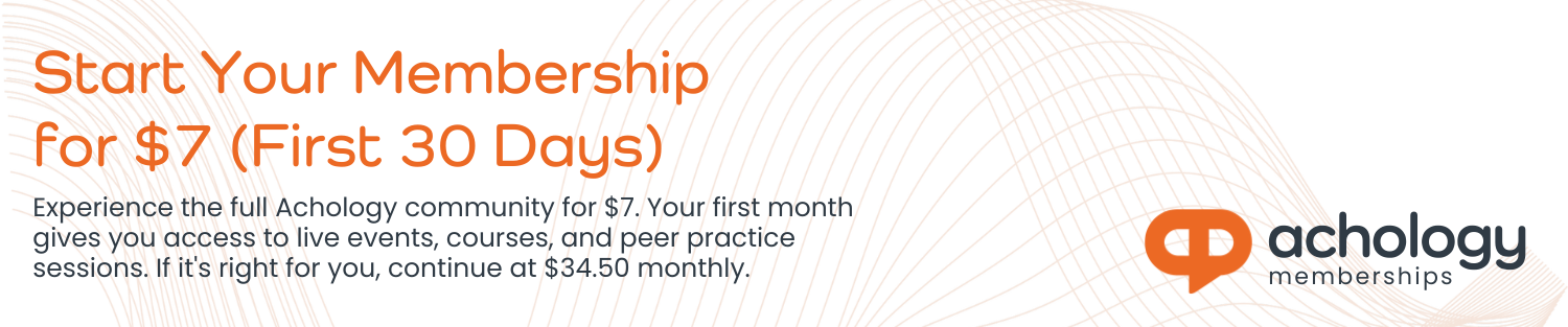 Start Your Achology Membership for $7 (First 30 Days)